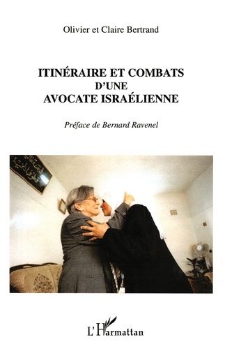 Emprunter Itinéraire et combat d'une avocate israélienne livre