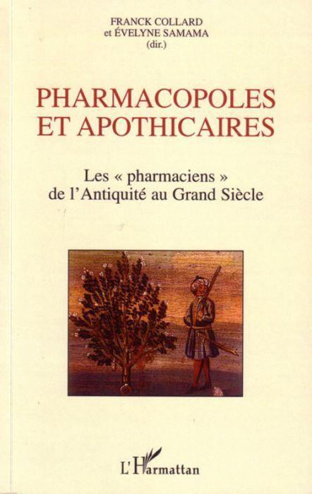 Emprunter Pharmacopoles et apothicaires. Les 