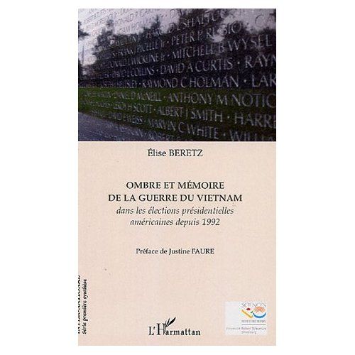 Emprunter Ombre et mémoire de la guerre du Vietnam dans les élections présidentielles depuis 1992 livre