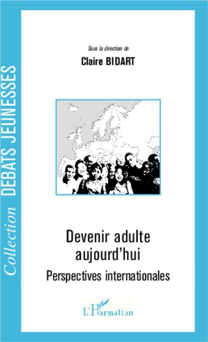 Emprunter Devenir adulte aujourd'hui. Perspectives internationales livre