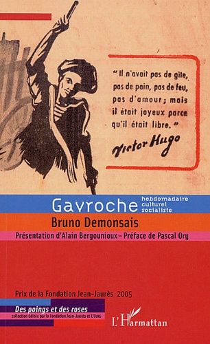 Emprunter Gavroche. Un hebdomadaire culturel socialiste de la Résistance à la Guerre froide livre