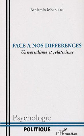 Emprunter Face à nos différences. Universalisme et relativisme livre