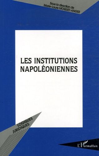 Emprunter Les institutions napoléoniennes livre