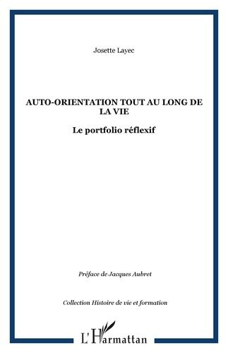 Emprunter Auto-orientation tout au long de la vie : le portfolio réflexif livre