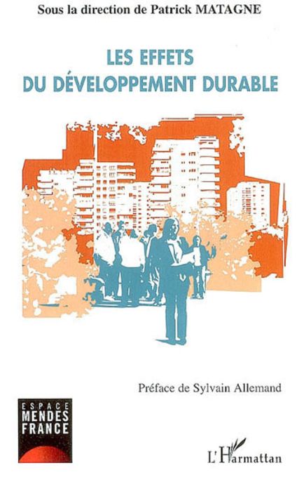 Emprunter Les effets du développement durable. Gouvernance, agriculture et consommation, entreprise, éducation livre