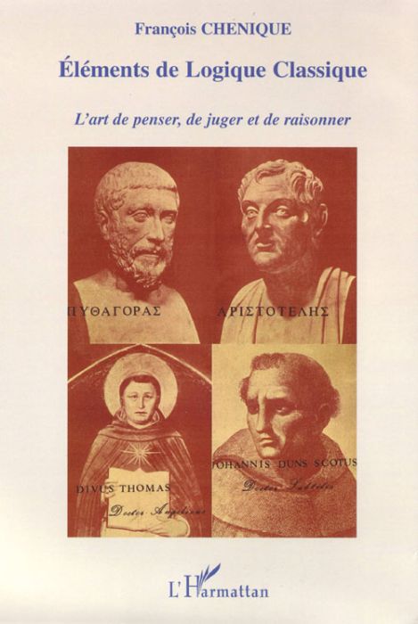 Emprunter Eléments de logique classique. L'art de penser, de juger et de raisonner livre