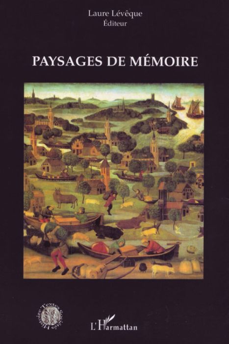 Emprunter Paysages de mémoire. Mémoire du paysage livre