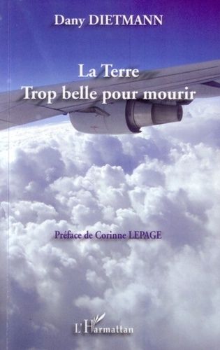 Emprunter La Terre Trop belle pour mourir livre