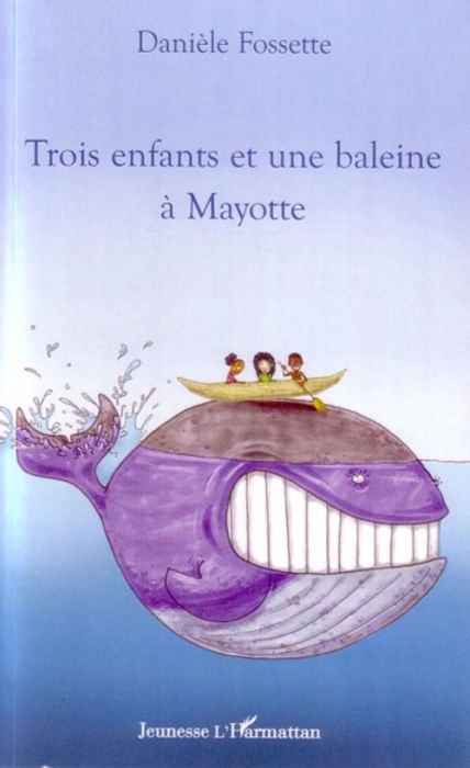 Emprunter Trois enfants et une baleine à Mayotte livre