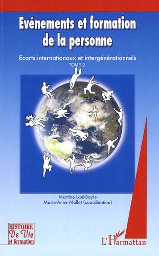 Emprunter Evénements et formation de la personne. Tome 2, (2005-2006), Ecarts internationaux et intergénératio livre