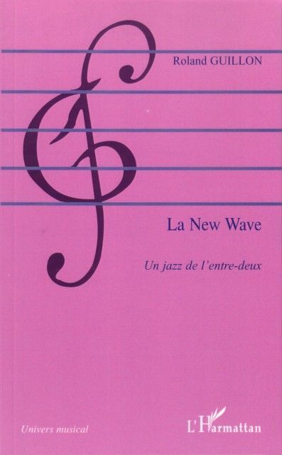 Emprunter La New Wave. Un jazz de l'entre-deux livre