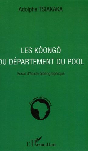 Emprunter Les Koongo du département du Pool. Essai d'étude bibliographique livre