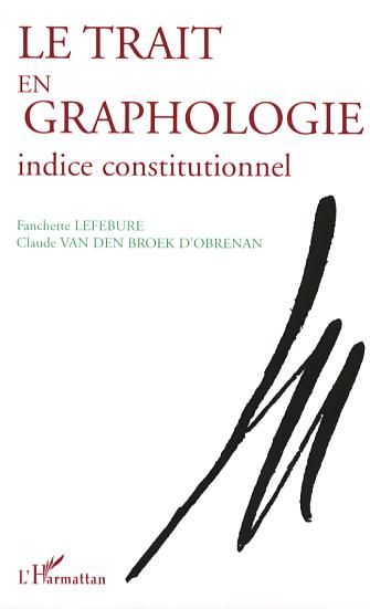 Emprunter Le trait en graphologie. Indice constitutionnel livre