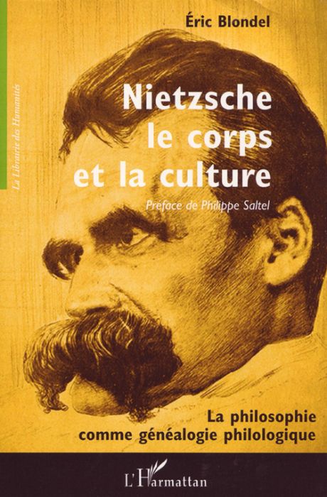 Emprunter Nietzsche, le corps et la culture. La philosophie comme généalogie philologique livre