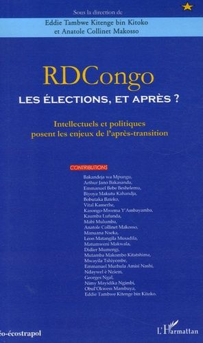 Emprunter RDCongo : les élections, et après ? Intellectuels et politiques posent les enjeux de l'après-transit livre