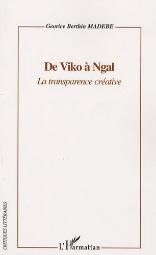 Emprunter De Viko à Ngal. La transparence créative livre