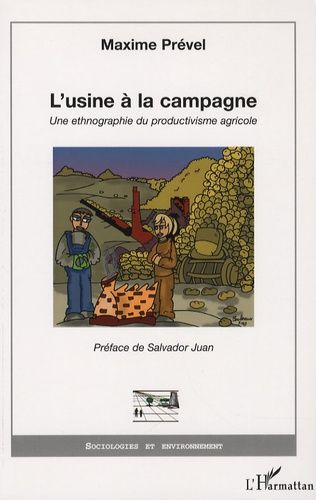 Emprunter L'usine à la campagne. Une ethnographie du productivisme agricole livre