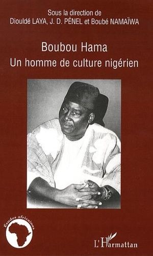 Emprunter Boubou Hama. Un homme de culture nigérien livre