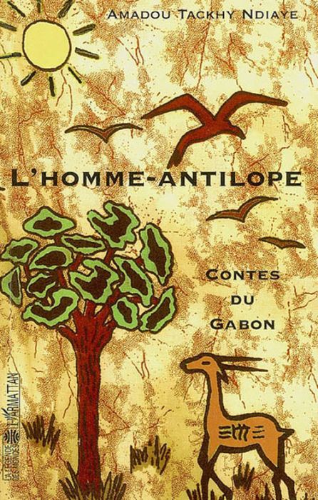 Emprunter L'homme-antilope. Contes du Gabon livre