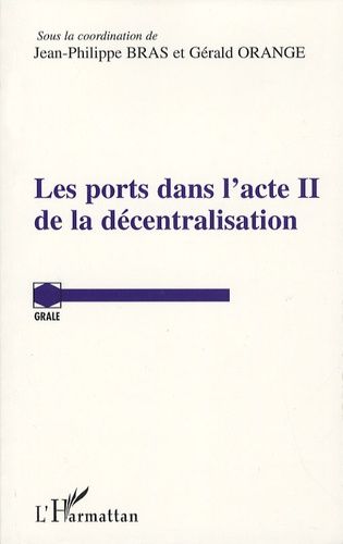 Emprunter Les ports dans l'acte II de la décentralisation livre