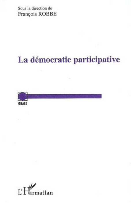 Emprunter La démocratie participative : actes du colloque organisé le 21 octobre 2005 livre