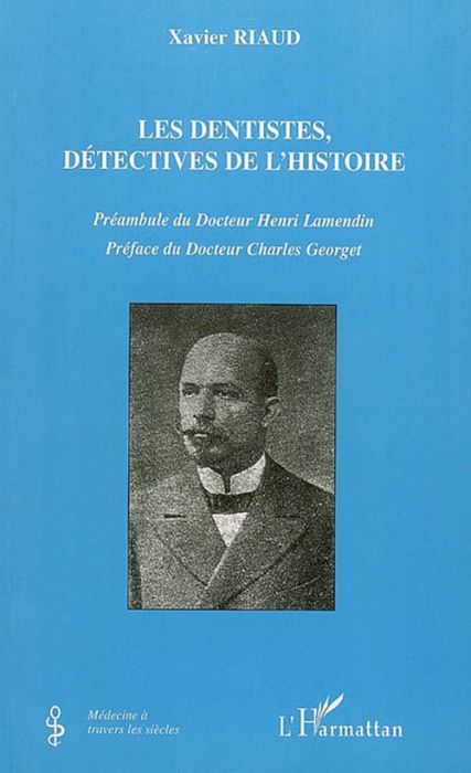 Emprunter Les dentistes, détectives de l'histoire livre