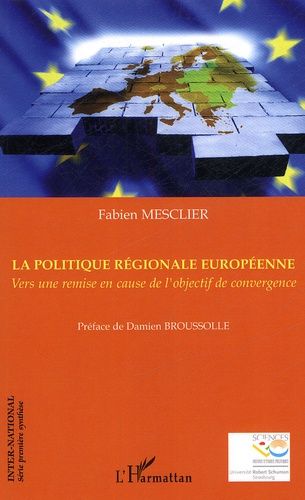 Emprunter Politique régionale européenne. Vers une remise en cause de l'objectif de convergence livre