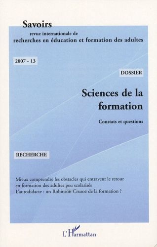 Emprunter Savoirs N° 13, 2007 : Sciences de la formation. Constats et questions livre