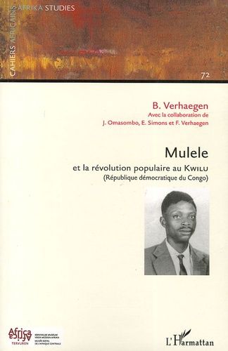 Emprunter Cahiers africains : Africa Studies N° 72/2006 : Mulele et la révolution populaire au Kwilu. (Républi livre