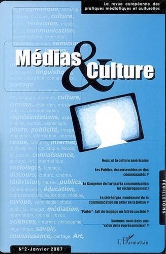 Emprunter Médias & Culture N° 2, janvier 2007 livre