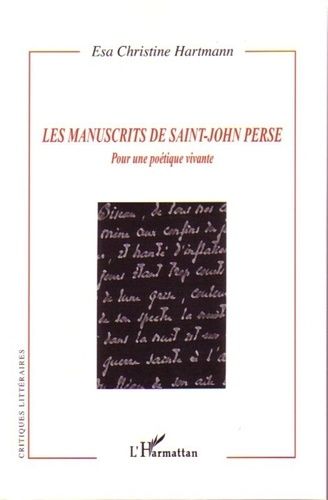 Emprunter Les manuscrits de Saint-John Perse. Pour une poétique vivante livre