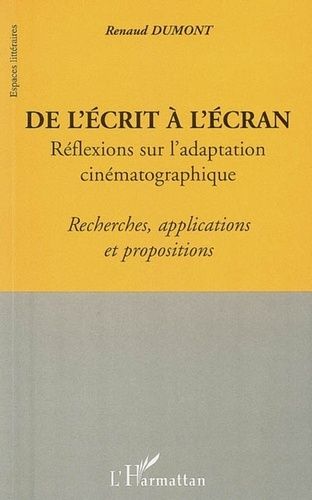 Emprunter De l'écrit à l'écran. Réflexions sur l'adaptation cinématographique livre