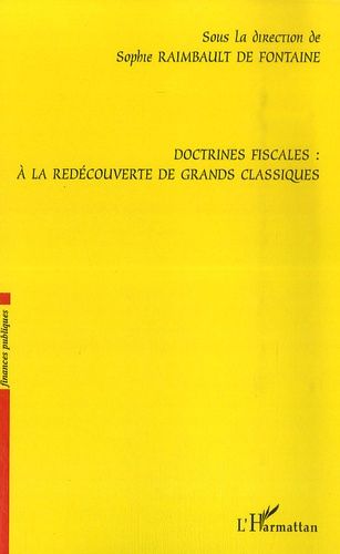 Emprunter Doctrines fiscales : à la redécouverte des grands classiques livre