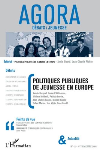 Emprunter Agora Débats/Jeunesse N° 42 : Politiques publiques de jeunesse en Europe livre