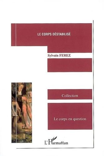 Emprunter L'oeuvre de Claude Pujade-Renaud. Tome 2, Le corps déstabilisé livre