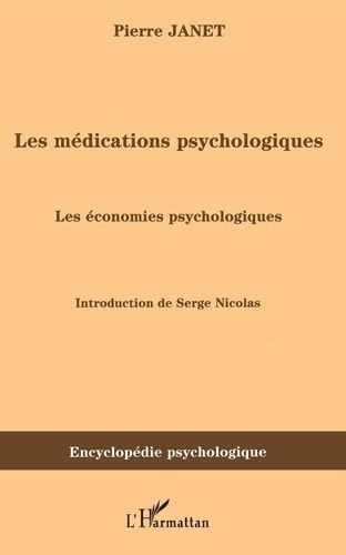 Emprunter Les médications psychologiques. Tome 2, Les économies psychologiques livre