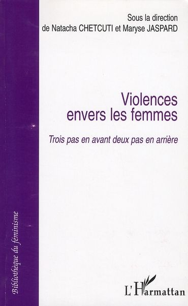 Emprunter Violences envers les femmes.. Trois pas en avant deux pas en arrière livre