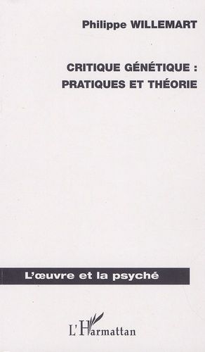 Emprunter Critique génétique : pratiques et théorie livre