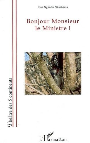 Emprunter Bonjour monsieur le Ministre ! livre