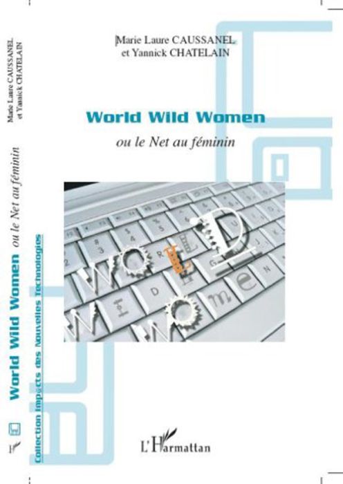 Emprunter World Wild Women. Ou le Net au féminin livre