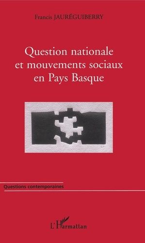 Emprunter Question nationale et mouvements sociaux en Pays Basque livre