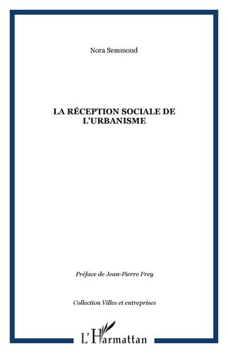 Emprunter La réception sociale de l'urbanisme livre