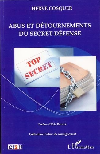 Emprunter Abus et détournements du secret-défense livre