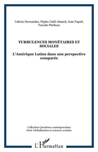 Emprunter Turbulences monétaires et sociales. L'Amérique latine dans une perspective comparée livre