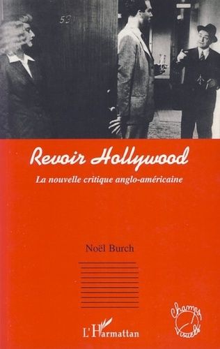 Emprunter Revoir Hollywood. La nouvelle critique anglo-américaine livre