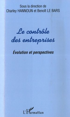 Emprunter Le contrôle des entreprises. Evolution et perspectives livre