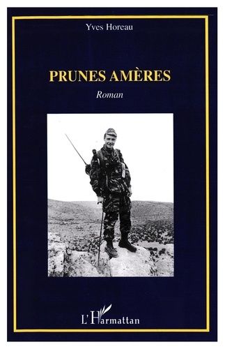 Emprunter Prunes amères. Roman livre