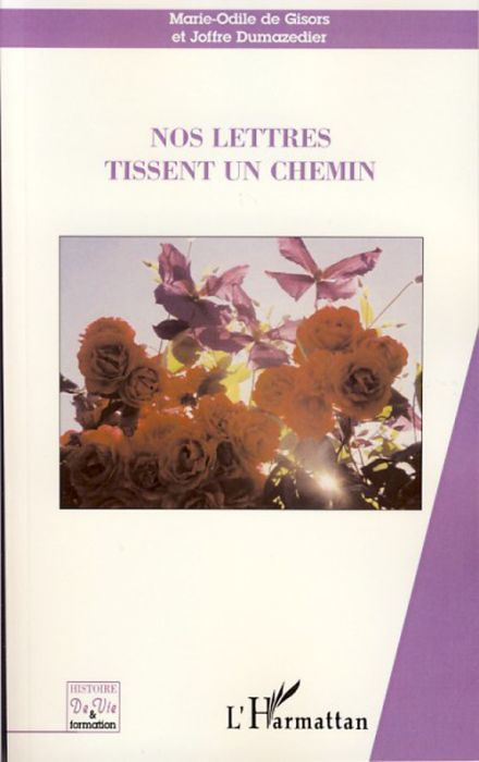 Emprunter Nos lettres tissent un chemin livre