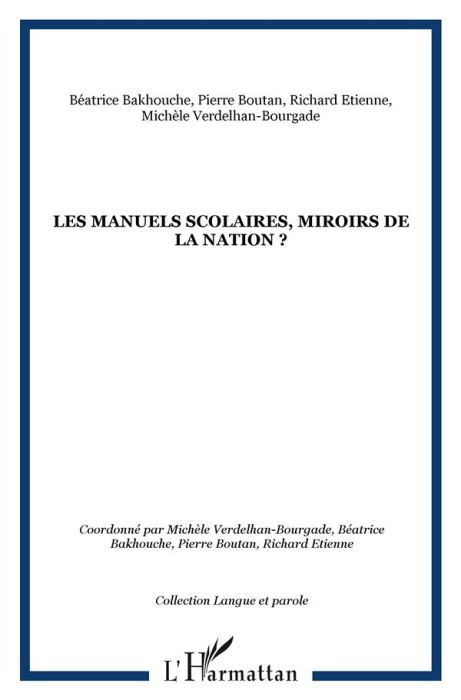 Emprunter Les manuels scolaires, miroirs de la nation ? livre