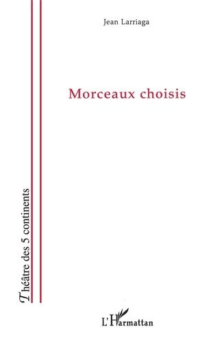 Emprunter Morceaux choisis livre